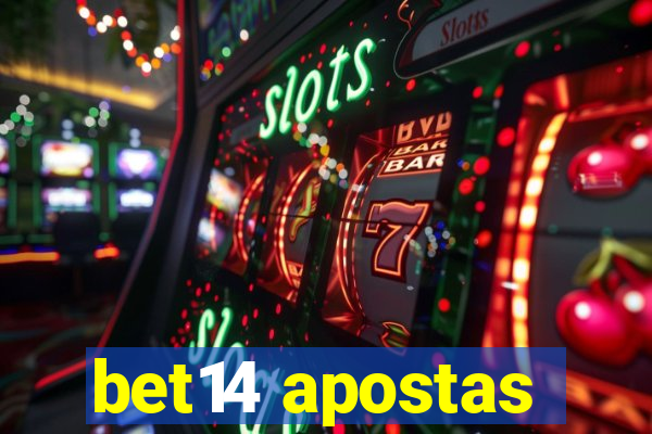 bet14 apostas